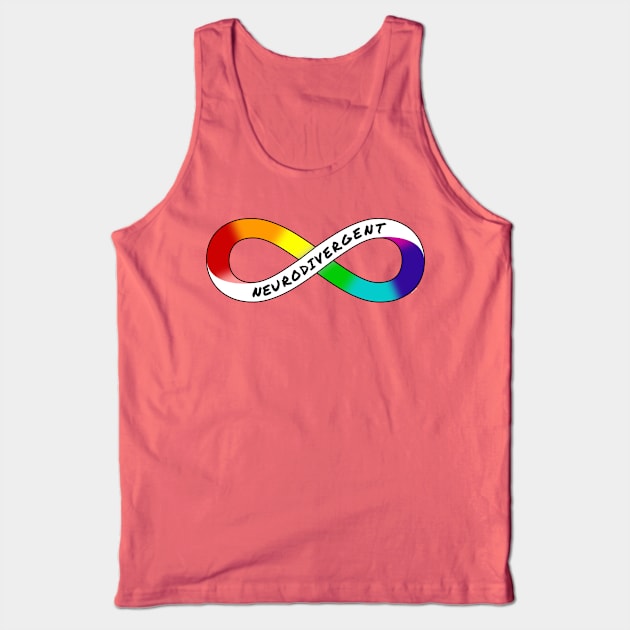 Neurodivergent - Rainbow Infinity Symbol for Neurodiversity Actually Autistic Pride Asperger's Autism ASD Acceptance & Support Tank Top by bystander